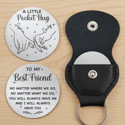 Custom Pocket Hug - Personalized Best Friend Birthday Gifts For Women, Besties, Sisters, BFF - Hand In Hand Through It All