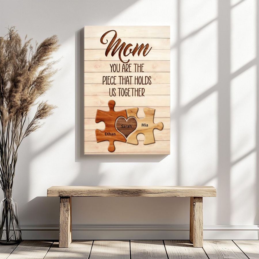 Mothers - Mom You Are The Piece That Hold Us Together - Personalized Poster - 2 Children