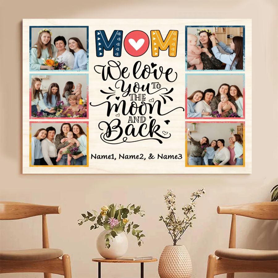 Mom Personalized Photo Collage Canvas – We Love You to the Moon and Back Gift