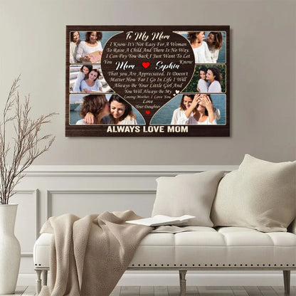 Personalized To My Mom Canvas Print, Custom Daughter Photo Collage Gift, Always Love Mom Wall Art