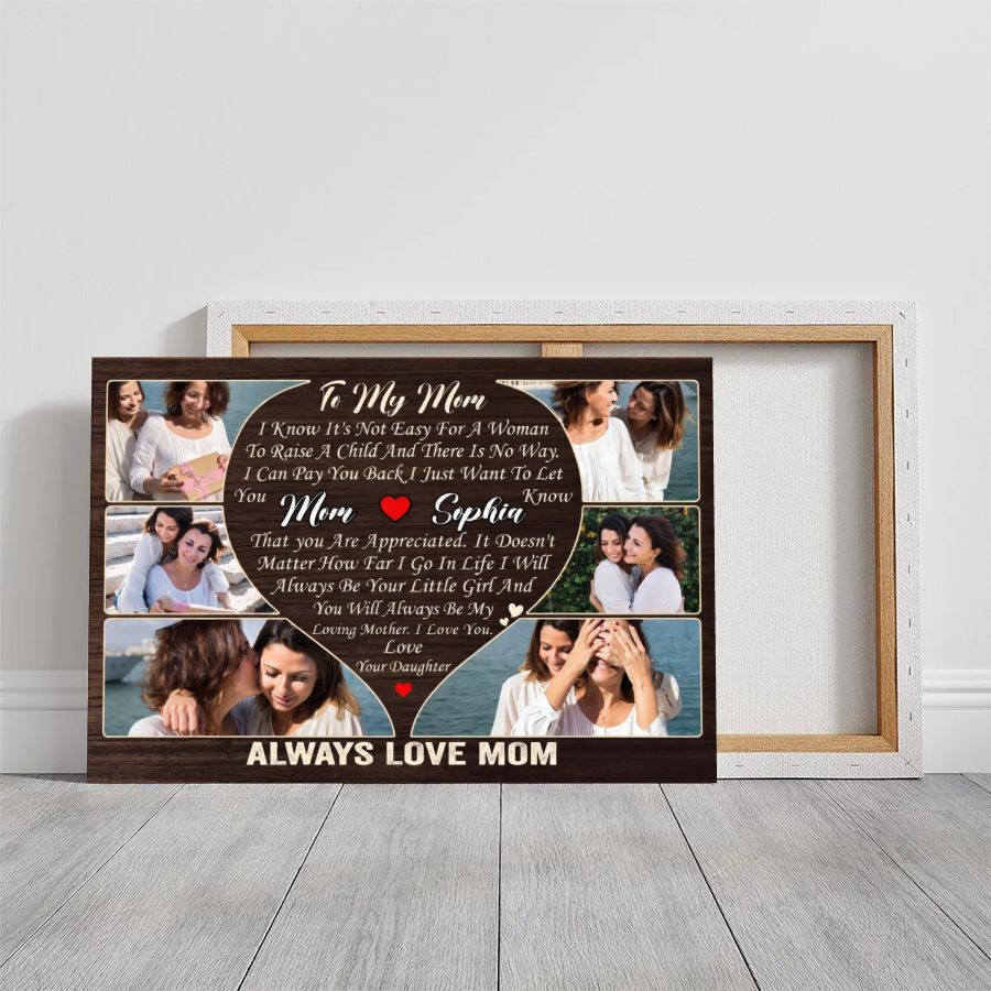 Personalized To My Mom Canvas Print, Custom Daughter Photo Collage Gift, Always Love Mom Wall Art