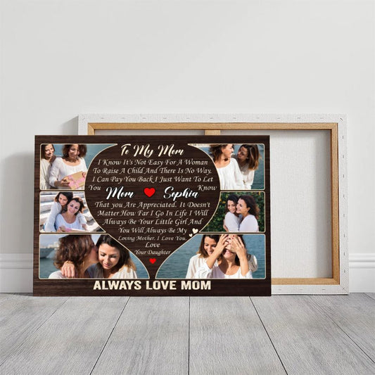 Personalized To My Mom Canvas Print, Custom Daughter Photo Collage Gift, Always Love Mom Wall Art