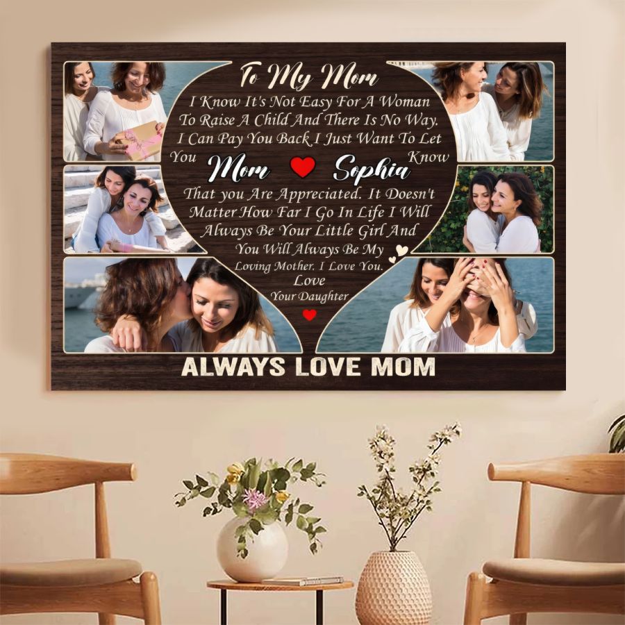 Personalized To My Mom Canvas Print, Custom Daughter Photo Collage Gift, Always Love Mom Wall Art