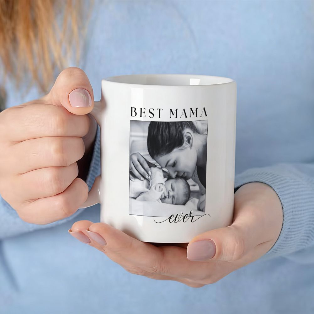 Best Mama Ever Custom Photo Mug Gift for Mother's Day - 11oz