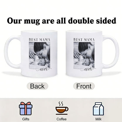 Best Mama Ever Custom Photo Mug Gift for Mother's Day - 11oz