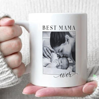 Best Mama Ever Custom Photo Mug Gift for Mother's Day - 11oz
