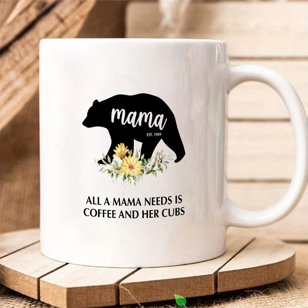 All A Mama Needs Is Coffee And Her Cubs EST. Personalized Mother's Day Mug - 11oz