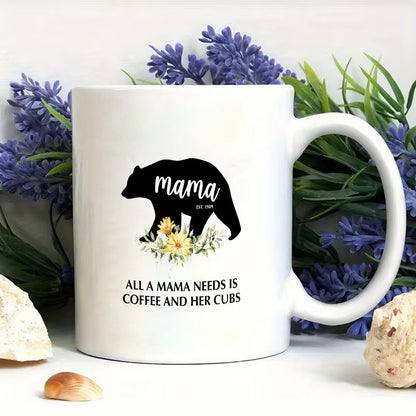 All A Mama Needs Is Coffee And Her Cubs EST. Personalized Mother's Day Mug - 11oz