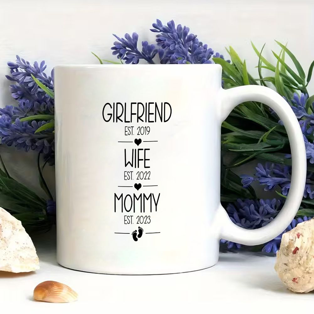 Personalized Girlfriend Wife Mommy EST Year Custom Mug - 11oz